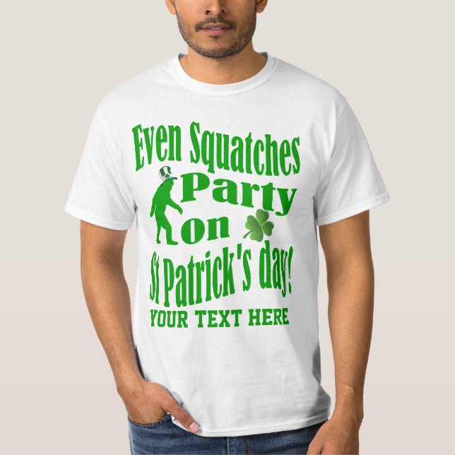 Även Squatches party på st patrick's day T-shirt (Framsida)