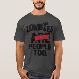 Även zombies t shirt
