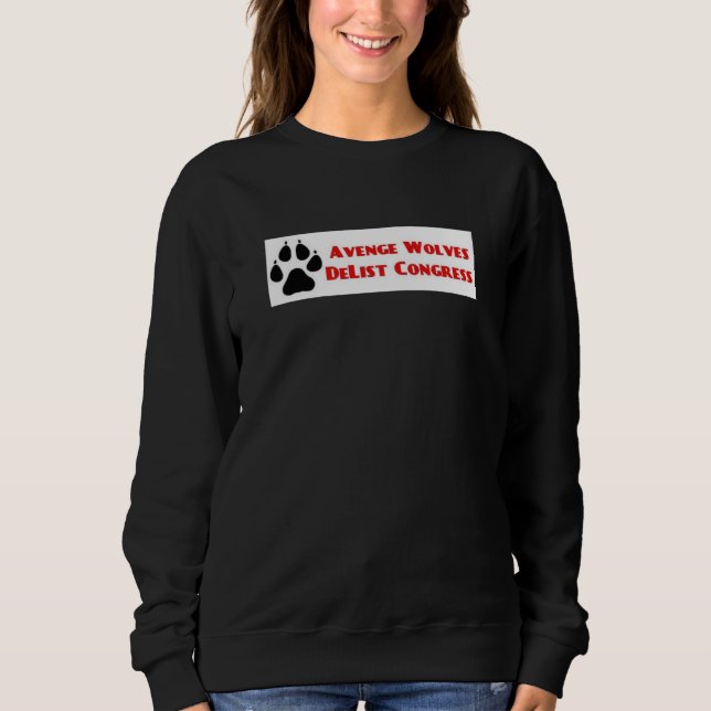 Avenge Wolves Delist Congress Vote Them Out T Shirt (Framsida)