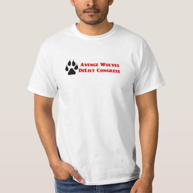 Avenge Wolves Delist Congress Vote Them Out T Shirt (Framsida)