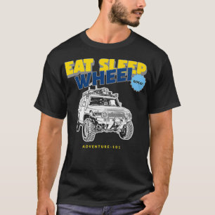 Äventyr 101 EAT SLEEP WHEEL REPEAT FJ Cruiser cl T Shirt