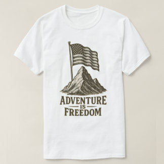Äventyr är Frihetspartiotisk design T Shirt