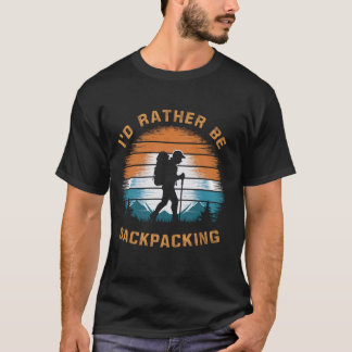 Äventyr är utomhus och jag skulle hellre backa om t shirt