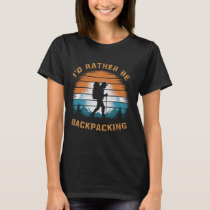 Äventyr är utomhus och jag skulle hellre backa om t shirt