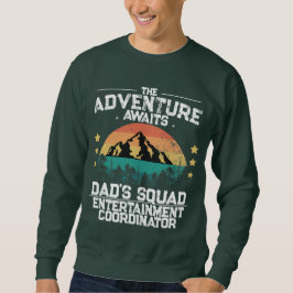 Äventyr Awaits, Gå med Pappa Squad lustigt Lång Ärmad Tröja