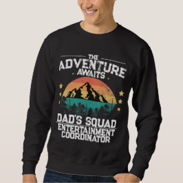 Äventyr Awaits, Gå med Pappa Squad lustigt Lång Ärmad Tröja