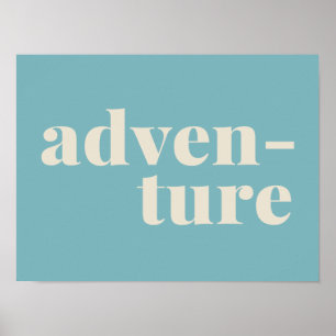 Äventyr Enkel inspiration för reseferensblått Poster