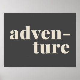 Äventyr | Enkel inspirationsresa, citat Grått Poster