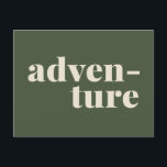 Äventyr | Enkel inspirerande citattecken Grönt Vykort<br><div class="desc">Äventyr | Enkelt vykort för inledande Grönt</div>