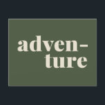 Äventyr | Enkel inspirerande citattecken Grönt Vykort<br><div class="desc">Äventyr | Enkelt vykort för inledande Grönt</div>