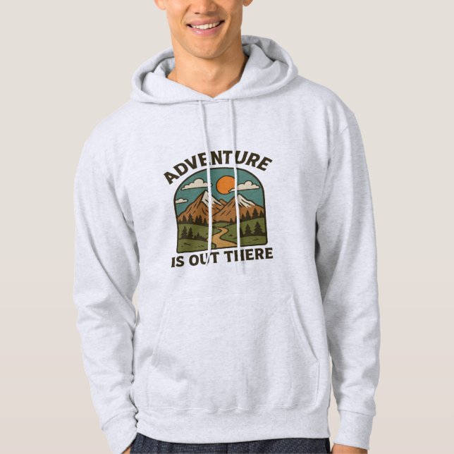 Äventyr finns där ute Hoodies Design | inspirerand Hoodie (Framsida)