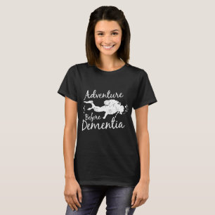 Äventyr för Scuba för demensdykadykare T Shirt