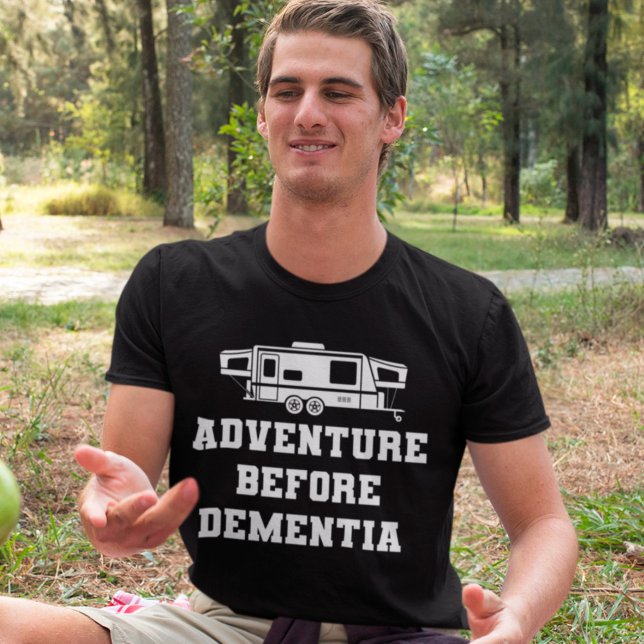 Äventyr före dementia Funny Camping Gift T Shirt (Skapare uppladdad)
