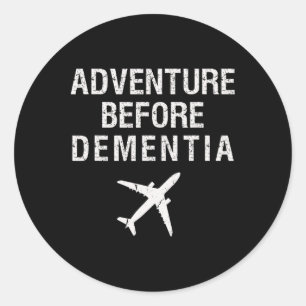 Äventyr före dementia Funny Flygplan Travel Retir Runt Klistermärke