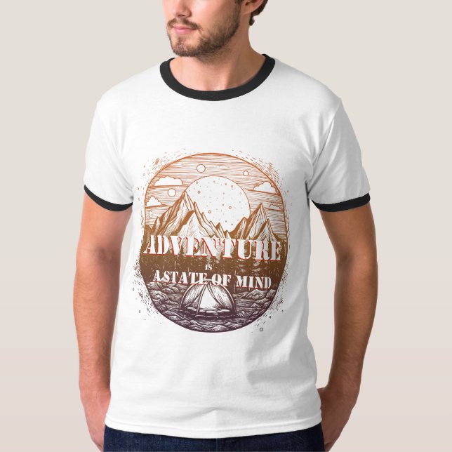 Äventyr Hiking, Äventyr är en sinnesstat T Shirt (Framsida)
