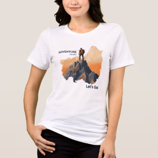 Äventyr Hiking, Äventyr Awaits, nu kör vi! T Shirt