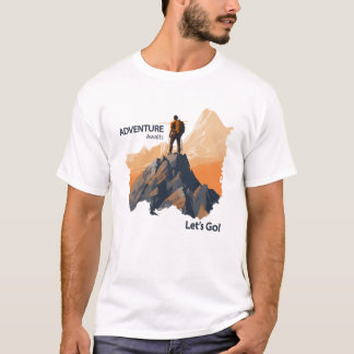 Äventyr Hiking, Äventyr Awaits, nu kör vi! T Shirt