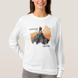 Äventyr Hiking, Äventyr Awaits, nu kör vi! T Shirt