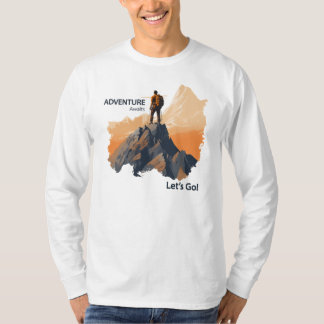Äventyr Hiking, Äventyr Awaits, nu kör vi! T Shirt