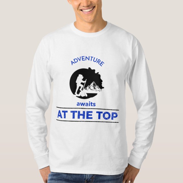 Äventyr Hiking, Äventyr väntar längst upp T Shirt (Framsida)