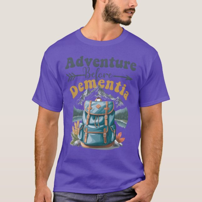 Äventyr innan demens rolig camping t shirt (Framsida)