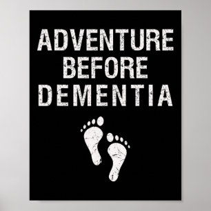 Äventyr Innan Demens Roligt Wanderlust Resa Poster