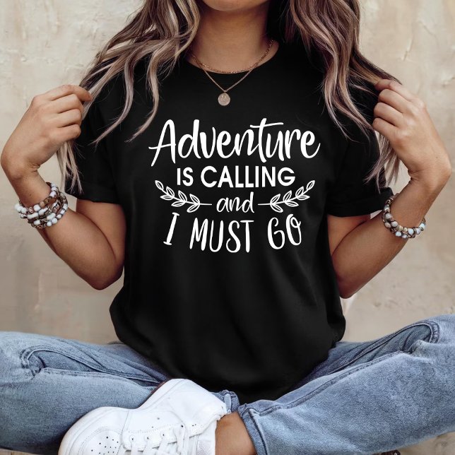 Äventyr ringer och jag måste gå t shirt (Skapare uppladdad)