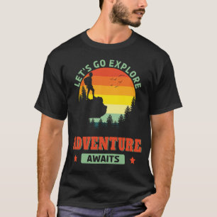Äventyr väntar på att få anställa utomhusHiker-nat T Shirt