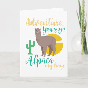 Äventyra dig något att säga? Min Alpaca hänger lös Helgkort