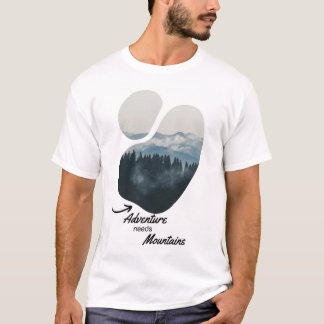 Äventyrsbehov Berg, Natur Utforskare T-Shirt