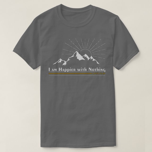 Avett Brothers jag är lyckligare med ingenting T Shirt (Design framsida)