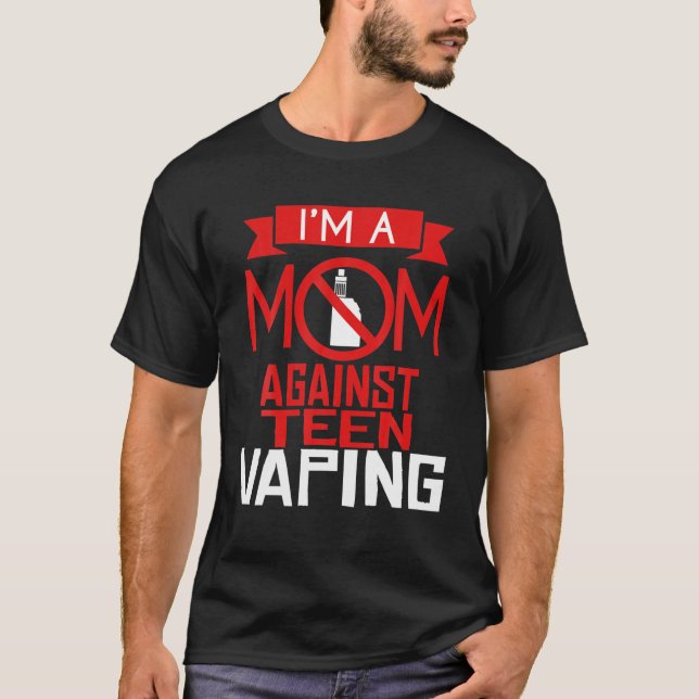 Avfallsbekämpning Tonåring Mamma Vape Protest Gift T Shirt (Framsida)