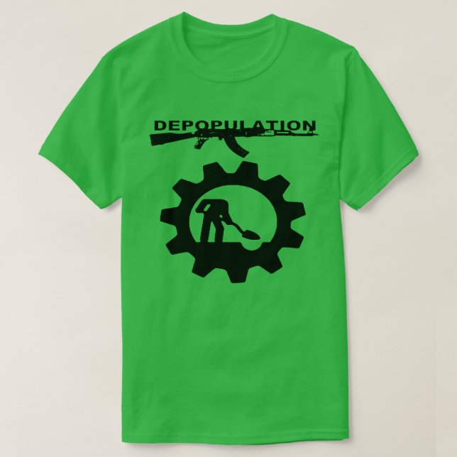 Avfolkning: Praktiska Depopulator & arbetet T Shirt (Design framsida)