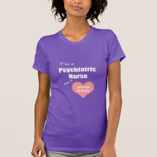 Avgådd glad I förmiddag för psykiatrisk Tee Shirt