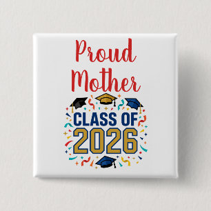 Avgångsklass 2026 Stolt mamma Knapp