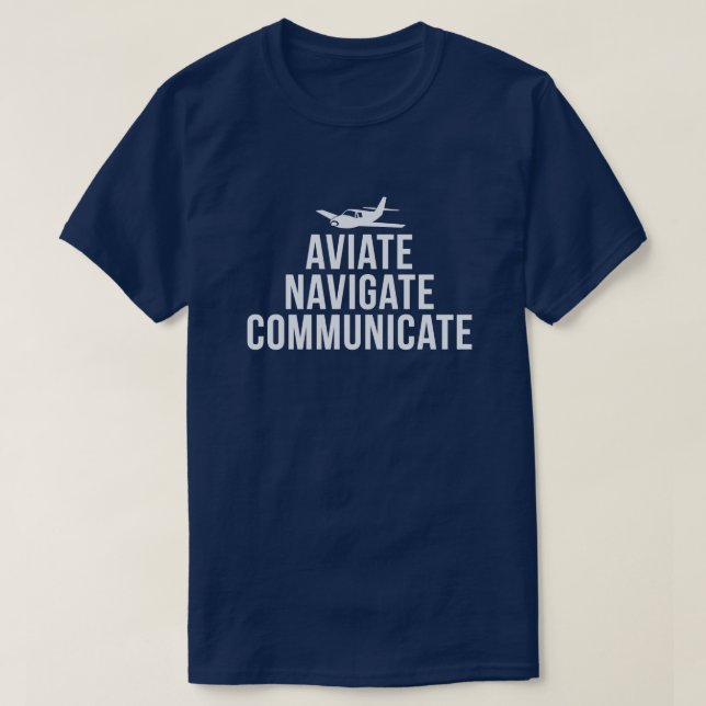Aviate navigerar, meddelar piloten t shirt (Design framsida)