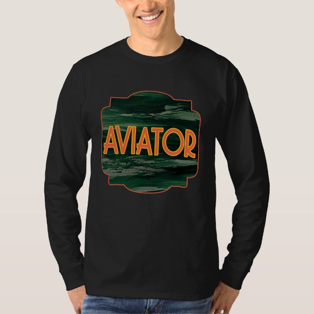 Aviator Profession career worker working quotes  2 T Shirt (Framsida)