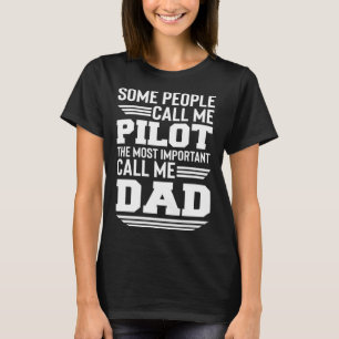 Aviator Vissa kallar mig en pilot Aviation Pappa T Shirt