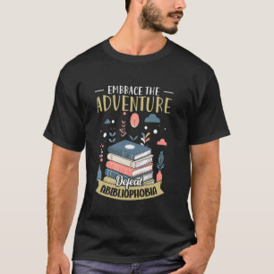 Avid Reader Bookworm Abiblifobi Literature T Shirt