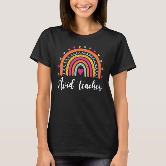 AVID Teacher Boho Rainbow Back to school Apprecia T Shirt (Framsida)