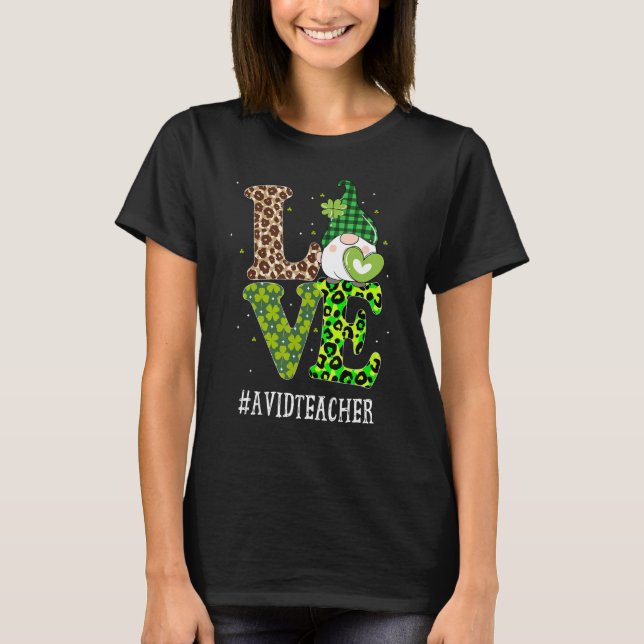 Avid Teacher Kärlek St patricks day Gnome Leopard  T Shirt (Framsida)