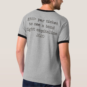 Avkastning på mitt bankkonto - 300 USD per biljet T Shirt