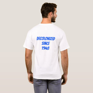 Avkoloniserat Israel י ש ר א ל sionistisk צִ avvän T Shirt