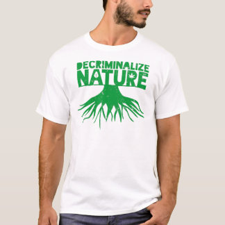 Avkriminalisera naturhjälpsanläggningar t shirt
