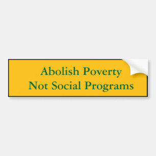 Avkullkasta Fattigdom, inte Social-program Bildekal