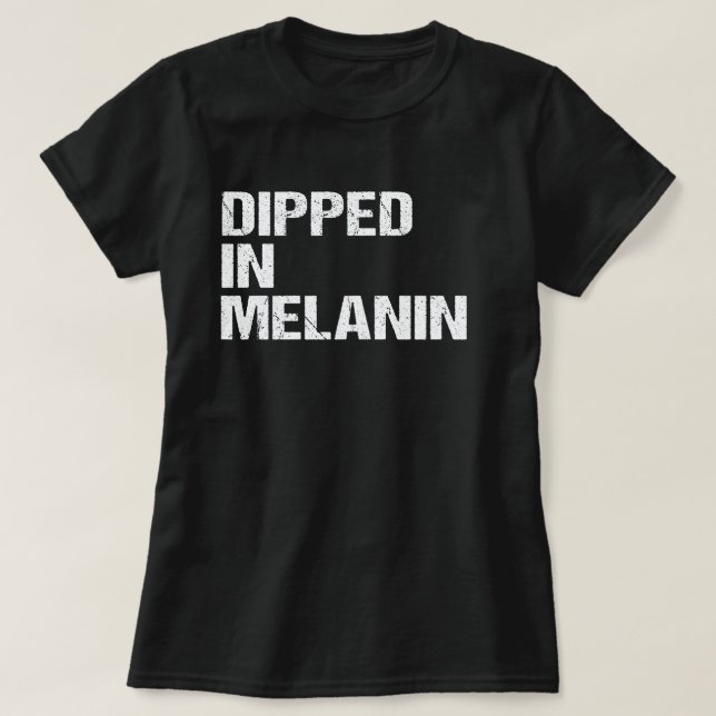 Avled i Melanin Proud African Black History Gift T Shirt (Design framsida)