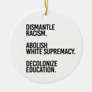 Avmontera nedmonteringen Abolish Decolonize Julgransprydnad Keramik