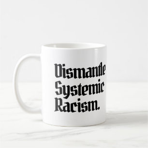 Avmontera systematisk rasism kaffemugg