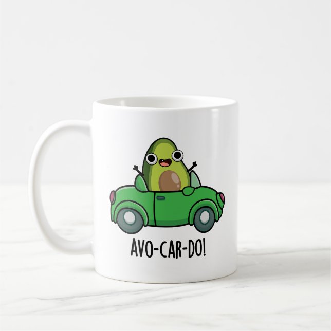 Avo-car-do Funny Avocado Puns Kaffemugg (Vänster)