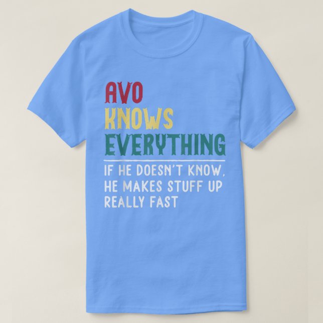 Avo Know Allt Fars dag för rolig morfar T Shirt (Design framsida)